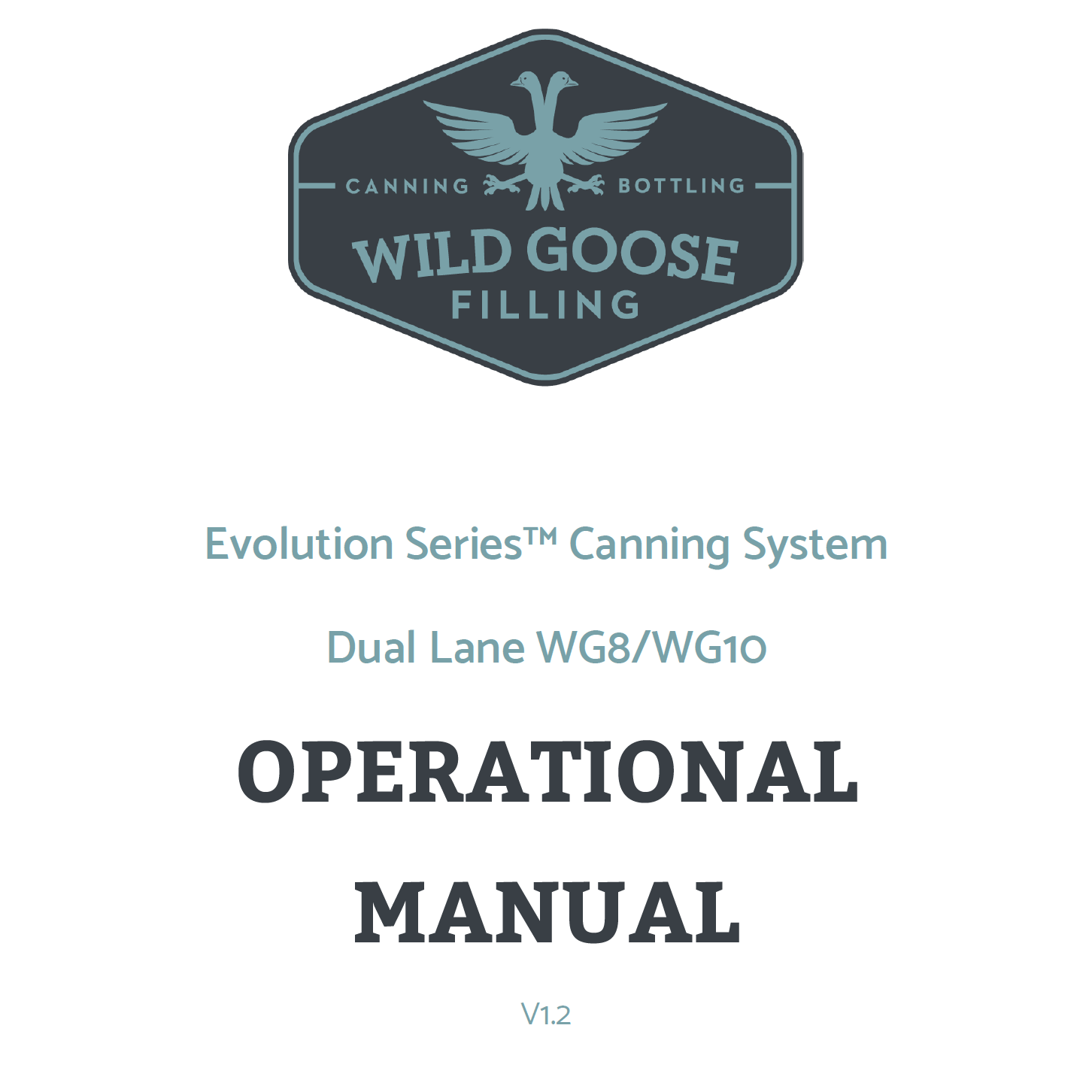Dual Lane WG8/WG10 Operational Manual