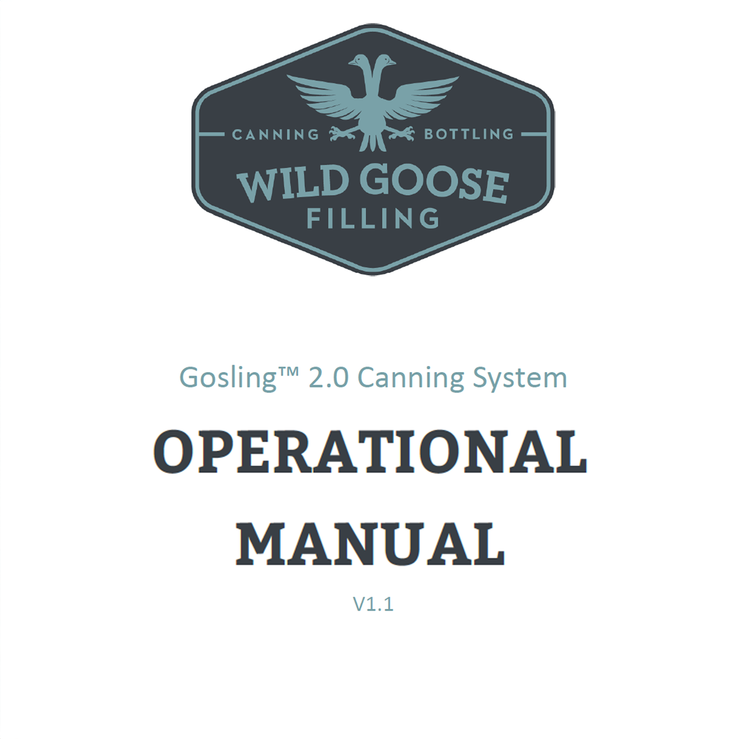 Gosling 2.0 Canning System Operational Manual