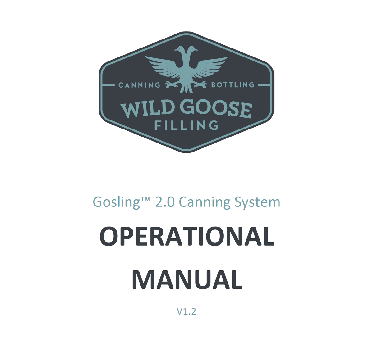 Gosling 2.0 Canning System Operational Manual