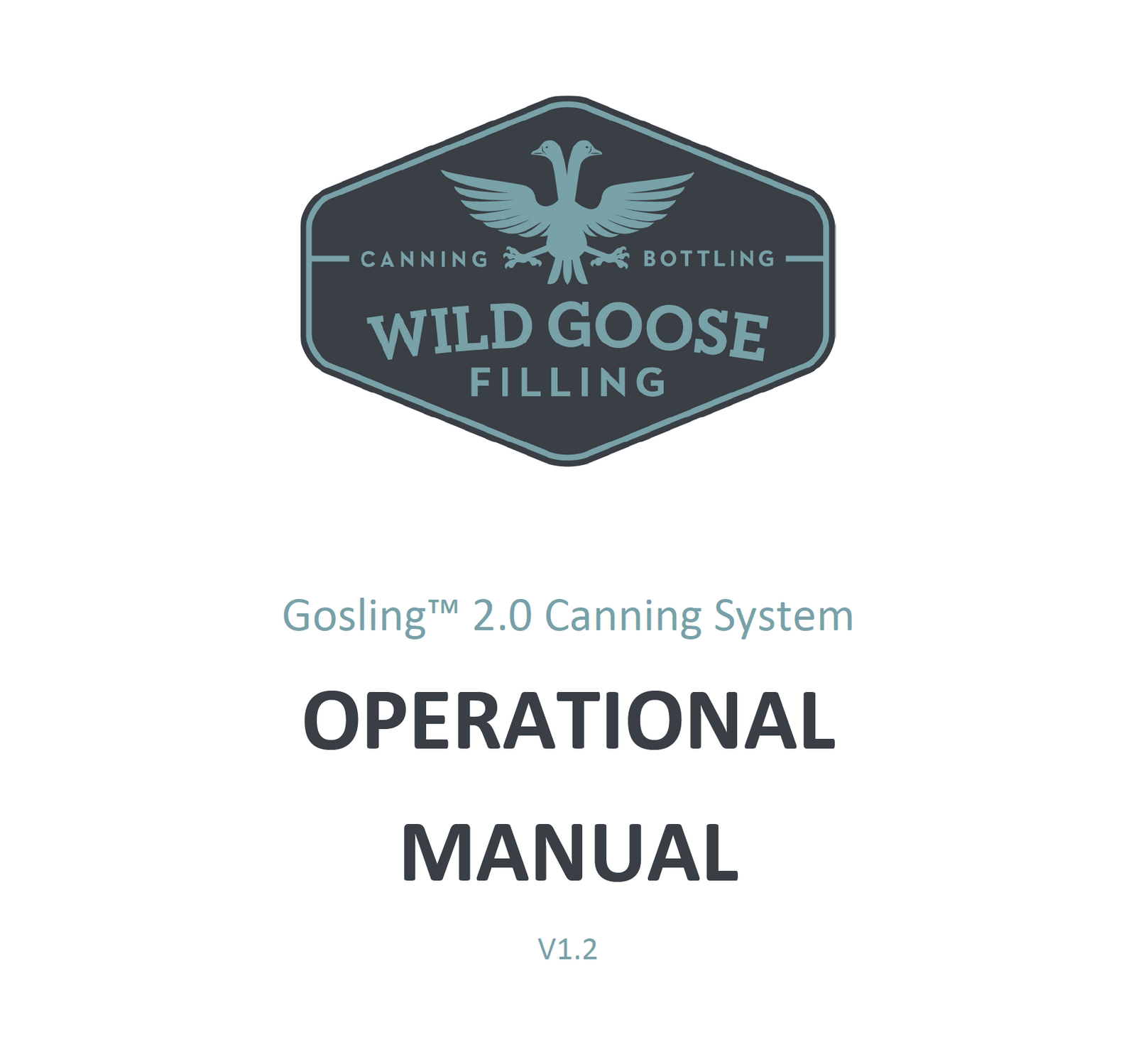 Gosling 2.0 Canning System Operational Manual